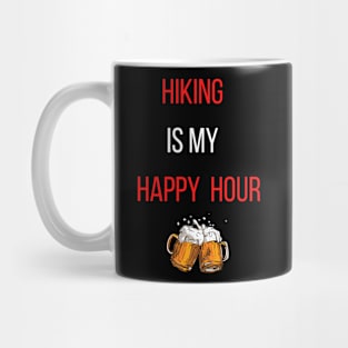 hiking is my happy hour Mug